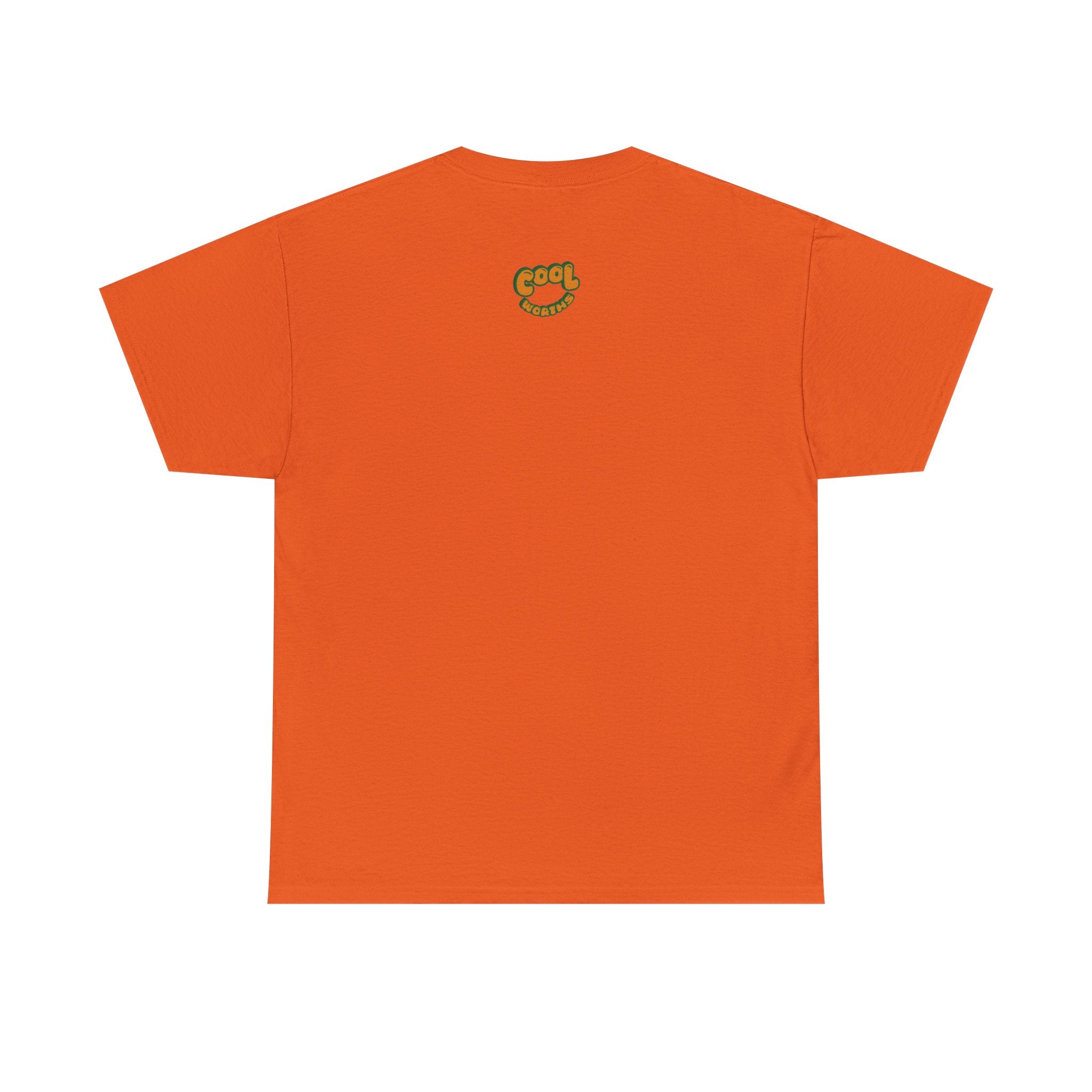 Orange Ya Glad? Tee